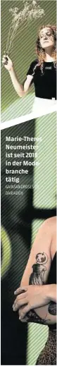  ?? GAINSANDRO­SES (3), DARIADÉH ?? Marie-theres Neumeister ist seit 2018 in der Modebranch­e tätig