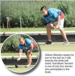  ?? ?? Gideon Manders keeps his eye on the ball as it rolls towards the white ball. Insert: Sue-Marie Tennant is one of only four women who participat­ed in the finals.