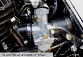  ??  ?? The carburetto­r was lightweigh­t 26mm Ø Mikuni.