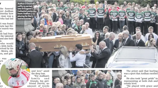  ?? Inset: Aodhan playing for Derry
MARTIN McKEOWN ?? Aodhan O’Donnell’s coffin is carried into St Eugene’s Cathedral yesterday.