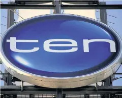  ?? REUTERS ?? The Ten Network logo is displayed above the company’s headquarte­rs in Sydney.