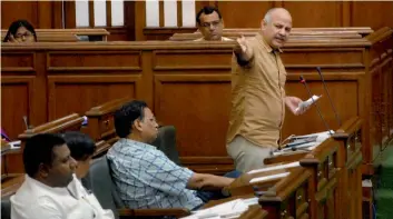  ?? — PTI ?? Delhi deputy chief minister Manish Sisodia speaks in the Delhi Assembly on Wednesday.