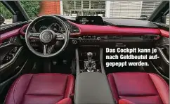  ??  ?? Das Cockpit kann je nach Geldbeutel aufgepeppt werden.