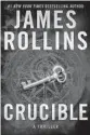  ??  ?? ‘Crucible’ By James Rollins. Morrow, 480 pages, $28.99