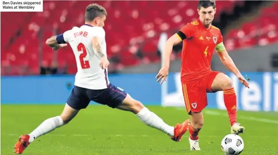  ??  ?? Ben Davies skippered Wales at Wembley