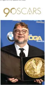  ?? ROBIN BECK/AFP PHOTO ?? Marshall 2013). BEKAL KUAT: Guillermo del Toro menerima trofi DGA Awards di Beverly Hilton Hotel kemarin.