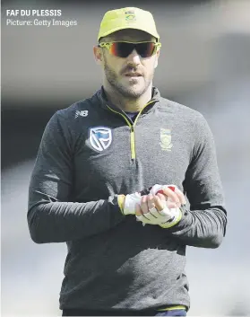  ?? Picture: Getty Images ?? FAF DU PLESSIS