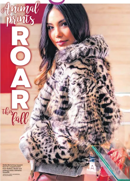  ?? [PHOTO BY CHRIS LANDSBERGE­R, THE OKLAHOMAN] ?? Stella McCartney leopard faux fur cropped jacket from Balliets. Model and makeup artist: Adrianna Standfill.