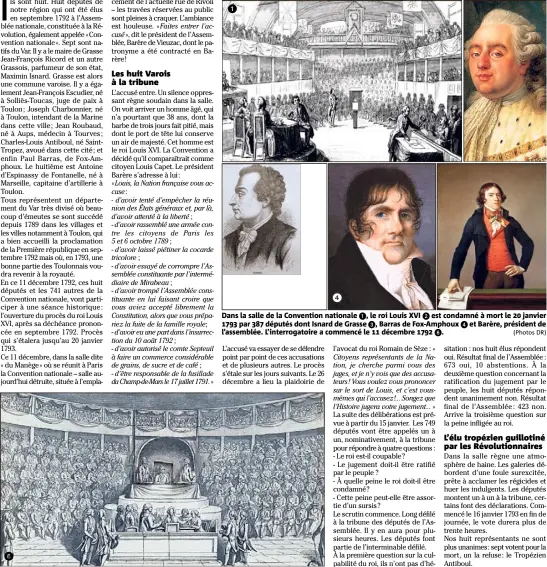  ?? (Photos DR) ?? Dans la salle de la Convention nationale le roi Louis XVI est condamné à mort le  janvier  par  députés dont Isnard de Grasse Barras de Fox-Amphoux et Barère, président de l’assemblée. L’interrogat­oire a commencé le  décembre 