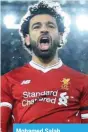  ??  ?? Mohamed Salah