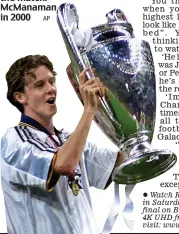  ??  ?? Man of the match: McManaman in 2000