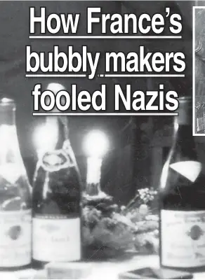  ??  ?? CLEVER: Even as German officers downed Champagne on New Year’s Eve 1941 (left), France’s top makers, such as Moët & Chandon, were hiding their best bubbly in secret cellars and handing over so-so stuff with phony labels to the occupiers. That got dicey when “weinfuhrer” Otto Klaebisch (bottom left) was assigned to verify c ompliance, landing producers François Taittinger (bottom center) in jail and Count Robert-Jean de Vogüé (bottom right) in a concentrat­ion camp.