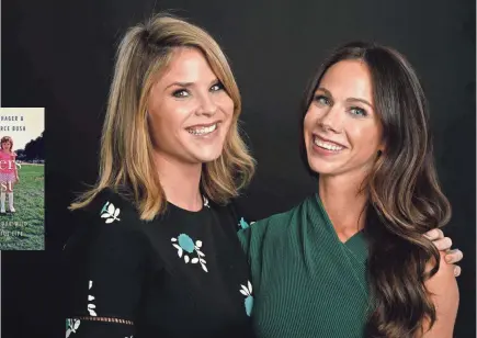  ?? ROBERT DEUTSCH/USA TODAY ?? Jenna Bush Hager, left, and Barbara Pierce Bush have written a new memoir, Sisters First.