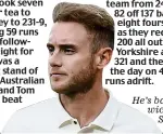  ??  ?? He’s back in the wickets: Stuart Broad