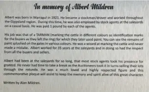  ??  ?? The plaque acknowledg­ing Albert Mildren that has been installed at the former Warragul saleyards selling rotunda now re-located to Lardner Park.