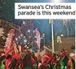  ?? ?? Swansea’s Christmas parade is this weekend