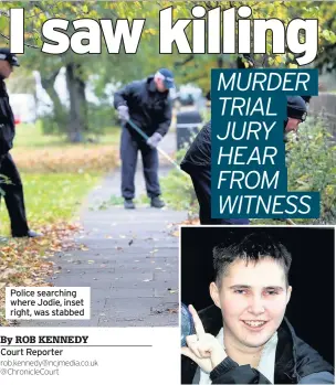  ??  ?? Police searching where Jodie, inset right, was stabbed Court Reporter