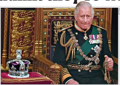  ?? ?? LOOKING GLUM: Prince Charles alongside the Imperial State Crown at last week’s State Opening of Parliament