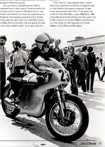  ??  ?? Right: John heads out on the Manx at the Brands Hatch Super Prix meeting.