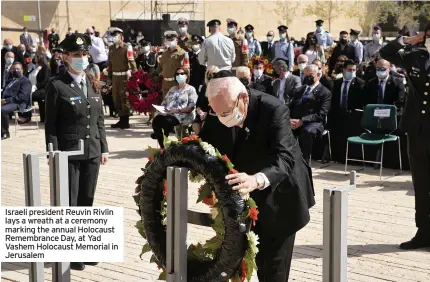  ??  ?? Israeli president Reuvin Rivlin lays a wreath at a ceremony marking the annual Holocaust Remembranc­e Day, at Yad Vashem Holocaust Memorial in Jerusalem