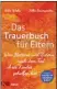  ?? Kösel Verlag, München, 174 Seiten, 18,99 Euro. ?? Silia Wiebe, Silke Baumgar ten: Das Trau erbuch für El tern. Was Müt tern und Vätern nach dem Tod ihres Kindes geholfen hat.