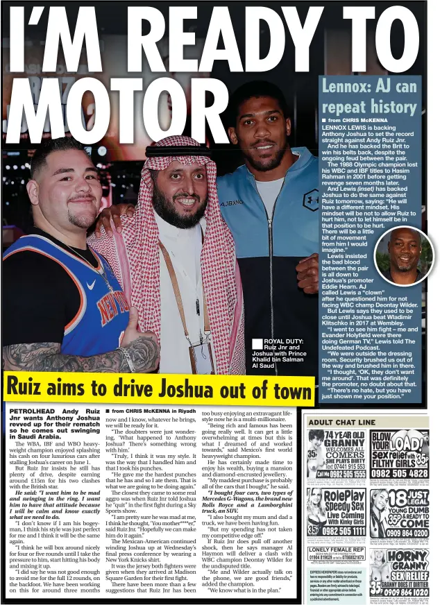  ??  ?? ■
ROYAL DUTY: Ruiz Jnr and Joshua with Prince Khalid bin Salman Al Saud