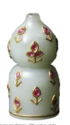  ??  ?? 1. Huqqa mouthpiece, 19th century, India, white jade with Burmese cabochon rubies, ht 10cm. Sue Ollemans (£3,500)