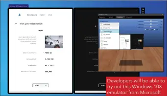  ??  ?? Developers will be able to try out this Windows 10X emulator from Microsoft