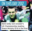  ??  ?? Mark Selby won snooker’s UK Championsh­ip, beating Shaun Murphy 10-6 in the final