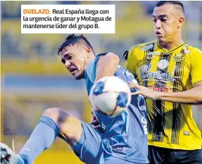  ??  ?? DUELAZO. Real España llega con la urgencia de ganar y Motagua de mantenerse líder del grupo B.