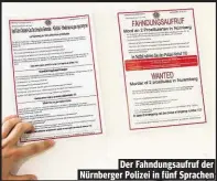  ??  ?? Der Fahndungsa­ufruf der Nürnberger Polizei in fünf Sprachen