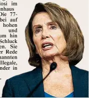  ??  ?? Die 77- jährige Nancy Pelosi hielt die Rekord- Rede.   