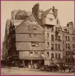  ?? Photograph: Sheila Masson Collection ?? Edinburgh’s West Bow in the 19th century