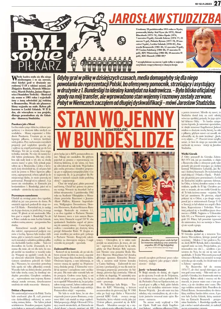  ?? (fot. Werner Otto/ullstein bild/getty Images) (fot. worldfootb­all.net) ?? Jarosław Studzizba przez wiele lat był też trenerem młodzieży oraz seniorów zespołów III i IV ligi belgijskie­j.
