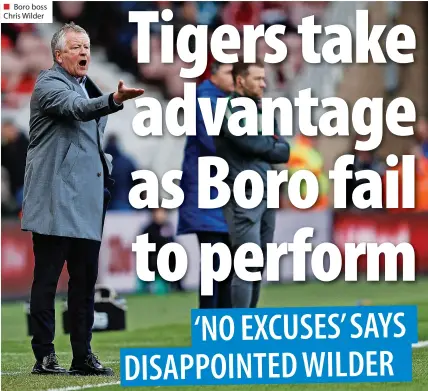  ?? ?? ■ Boro boss Chris Wilder