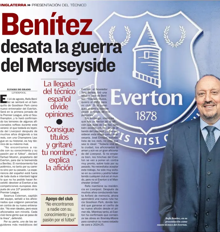  ??  ?? Rafa Benítez, en su presentaci­ón como nuevo técnico del Everton.