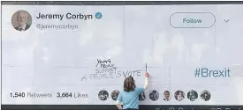  ??  ?? Super-sized message: Activists used a billboard in Labour leader Jeremy Corbyn’s Islington North constituen­cy today to demand he resist Brexit and back a people’s vote