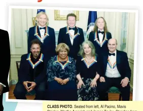  ??  ?? CLASS PHOTO. Seated from left, Al Pacino, Mavis Staples, Martha Argerich and James Taylor. Standing from left, Joe Walsh, Don Henley and Timothy Schmidt.