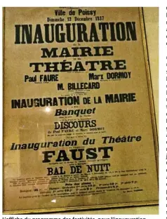  ??  ?? L’affiche du programme des festivités, pour l’inaugurati­on du théâtre et de l’hôtel de ville.