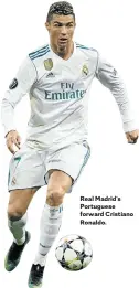  ??  ?? Real Madrid's Portuguese forward Cristiano Ronaldo.