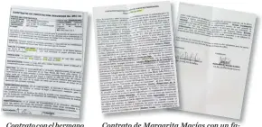  ??  ?? Contrato con el hermano por $9 millones. Contrato de Margarita Macías con un familiar del esposo por valor de $18 millones.