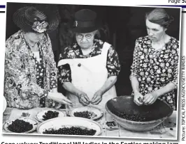  ??  ?? Core values: Traditiona­l WI ladies in the Forties making jam