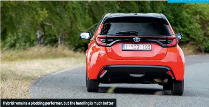  ??  ?? Hybrid remains a plodding performer, but the handling is much better