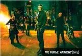  ??  ?? THE PURGE: ANARCHY (2014)