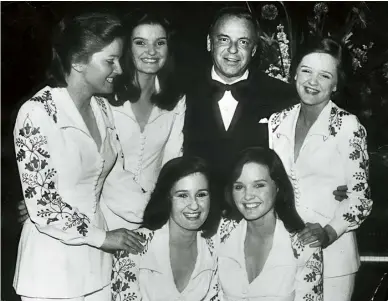  ??  ?? From left Linda, Anne, Denise, Maureen and Bernie Nolan with Frank Sinatra