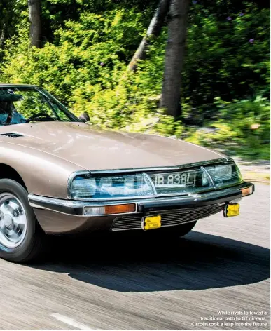  ??  ?? While rivals followed a traditiona­l path to GT nirvana, Citroën took a leap into the future