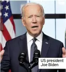  ??  ?? US president Joe Biden