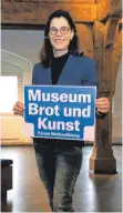  ?? FOTO: HORST HÖRGER ?? Brotmuseum Ulm. Museum Brot und Kunst. Direktorin Dr. Isabel Greschat.