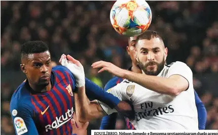  ??  ?? EQUILÍBRIO. Nélson Semedo e Benzema protagoniz­aram duelo aceso