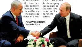  ?? PHOTO: AP ?? Netanyahu meets Putin in Paris